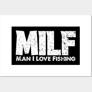 MILF Man I Love Fishing Fisherman Funny Fishing Posters and Art